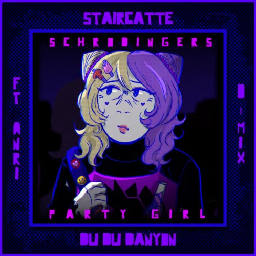 Schrodinger's Party Girl