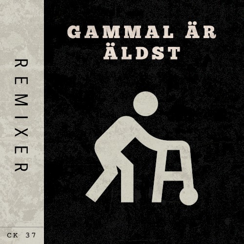 Gammal är äldst (Remixes)