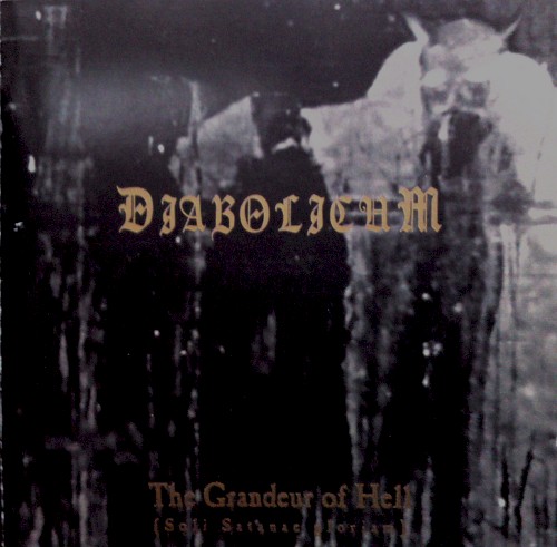The Grandeur of Hell (Soli Satanae Gloriam)
