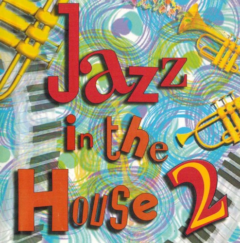 Jazz In The House 2