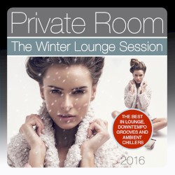 Private Room: The Winter Lounge Session 2016