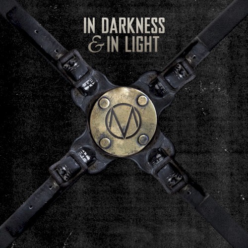 In Darkness & in Light