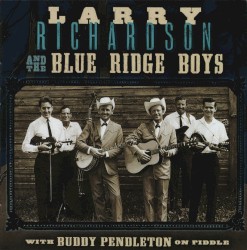 Larry Richardson and The Blue Ridge Boys