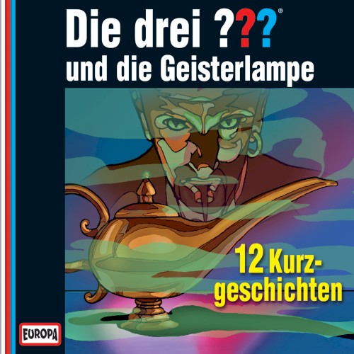 Die drei ??? und die Geisterlampe