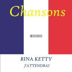 J’attendrai