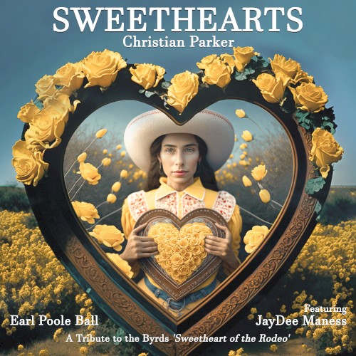 Sweethearts: A Tribute to the Byrds 'Sweetheart of the Rodeo'