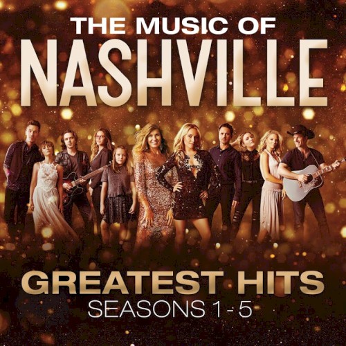 The Music of Nashville: Greatest Hits Seasons 1–5