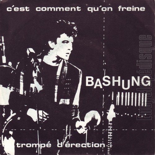 C'est comment qu’on freine / Trompé d'érection