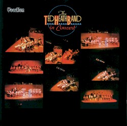Ted Heath Band in Concert