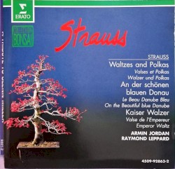 Waltzes and Polkas / An der schönen blauen Donau / Kaiser-Walzer