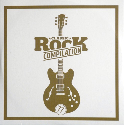 Classic Rock Compilation, Volume 77