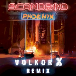 Phoenix (Volkor X Remix)
