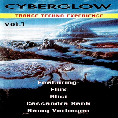 Cyberglow: Trance Techno Experience, Vol. 1