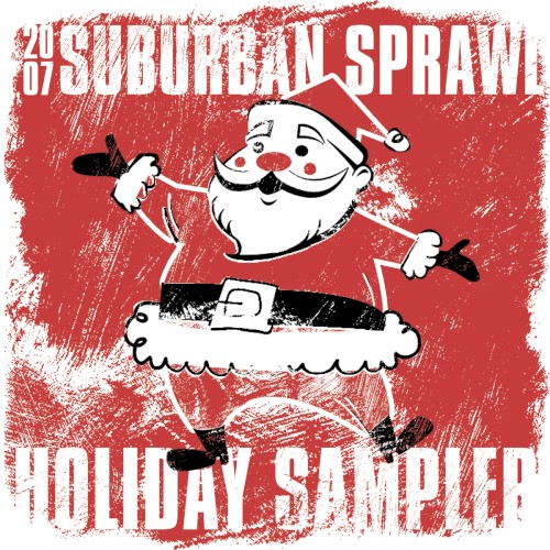 Suburban Sprawl Holiday Sampler 2007