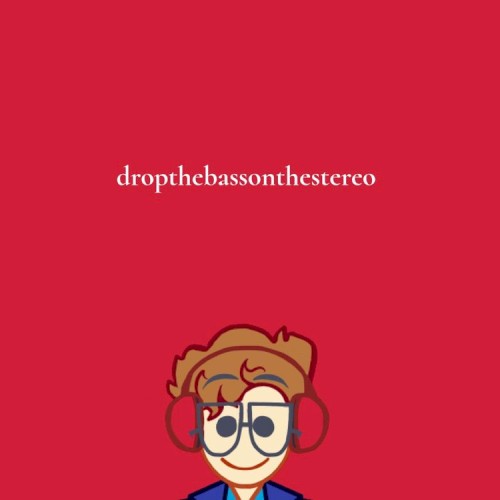 dropthebassonthestero