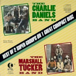 The Charlie Daniels Band/The Marshall Tucker Band / Best Of 2 Super Groups