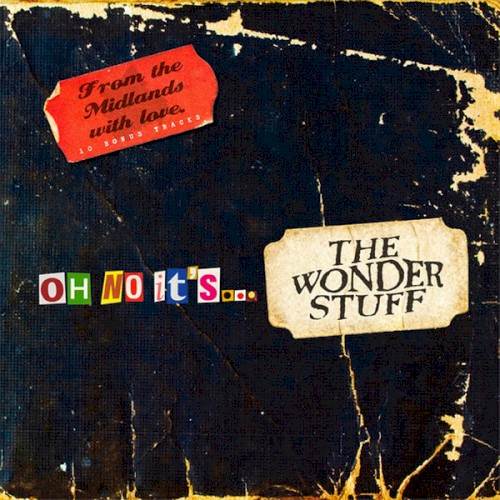 Oh No It’s… The Wonder Stuff