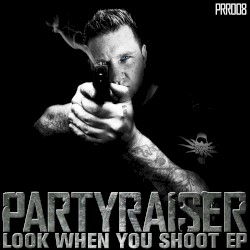 Look When You Shoot EP