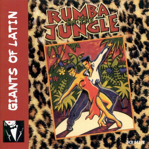 Giants of Latin: Rumba in the Jungle