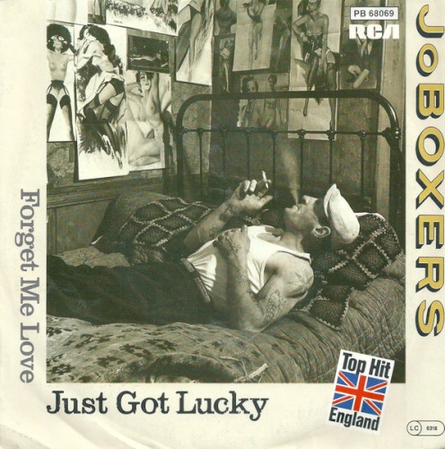Just Got Lucky / Forget Me Love