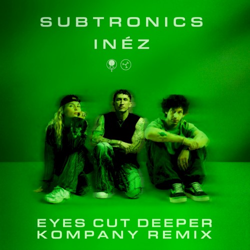 Eyes Cut Deeper (Kompany remix)