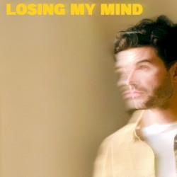 Losing My Mind