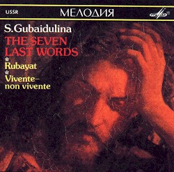 The Seven Last Words / Rubayat / Vivente — non vivente