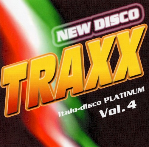 New Disco Traxx: Italo Disco Platinum, Vol. 4