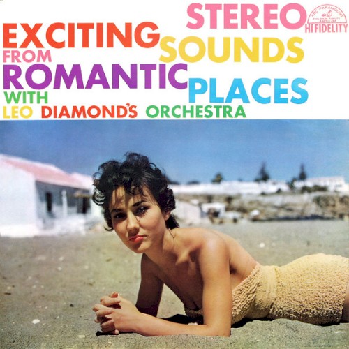 Exciting Sounds From Romantic Places