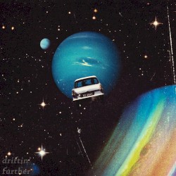 Driftin’ Further