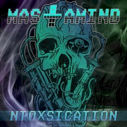 Ntoxsication