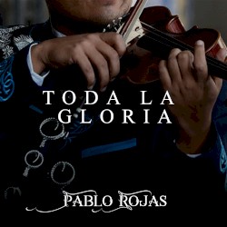 Toda la gloria