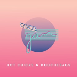 Hot Chicks & Douchebags