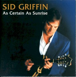 As Certain as Sunrise