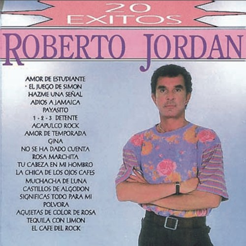 20 éxitos de Roberto Jordan