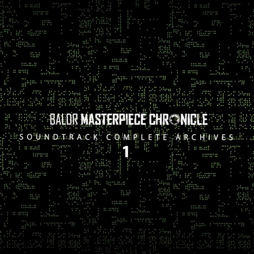 BALDR MASTERPIECE CHRONICLE Complete Vocal Collection & Soundtrack: Complete Archives