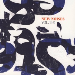 Rolling Stone: New Noises, Volume 146