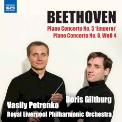 Piano Concerto no. 5 “Emperor” / Piano Concerto no. 0, WoO 4