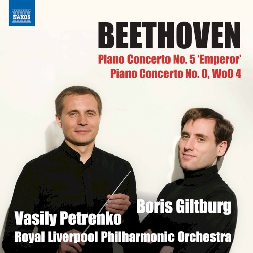 Piano Concerto no. 5 “Emperor” / Piano Concerto no. 0, WoO 4