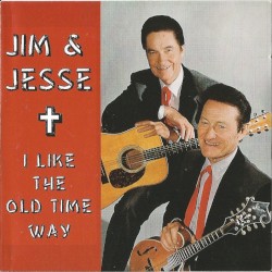 I Like the Old Time Way