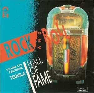 Tequila, Volume XVII: Rock and Roll Hall of Fame