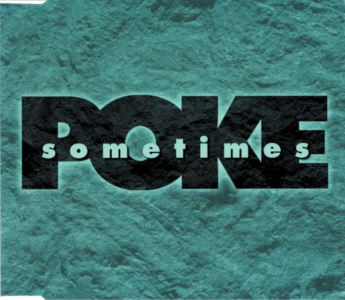 Sometimes