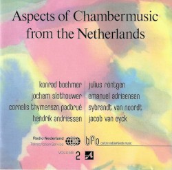 Aspects of Chamber Music from the Netherlands, Volume 2