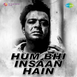 Hum Bhi Insaan Hain