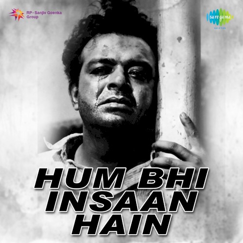 Hum Bhi Insaan Hain