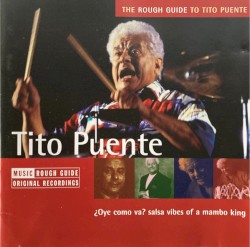 The Rough Guide to Tito Puente