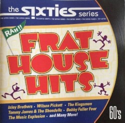 The Sixties: Frat House Hits