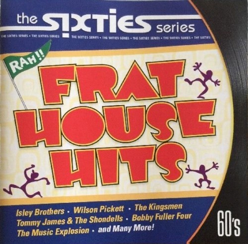 The Sixties: Frat House Hits