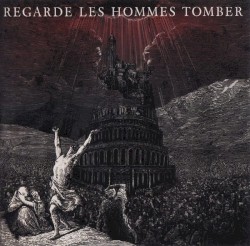Regarde les hommes tomber