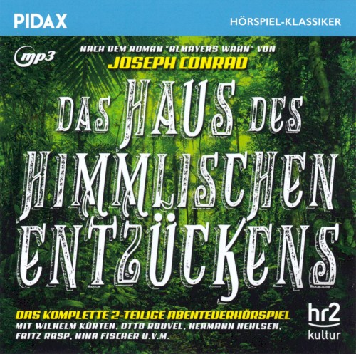 Das Haus des himmlischen Entzückens